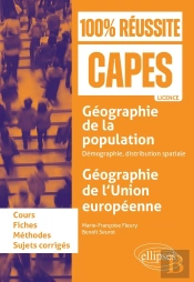 Géographie De La Population : Démographie, Distribution Spatiale ; Géographie De L'Union Européenne : Capes D'Histoire-Géographie