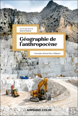 Bertrand.pt - Géographie De L'Anthropocène : Concepts, Démarches, Éthiques