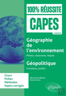 Bertrand.pt - Géographie De L'Environnement : Milieux, Ressources, Risques ; Géopolitique : Frontières, Conflits : Capes D'Histoire-Géographie