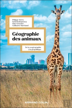 Bertrand.pt - Geographie Des Animaux - De La Zoogeographie A La Geopolitique