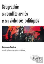 Géographie Des Conflits Armés Et Des Violences Politiques