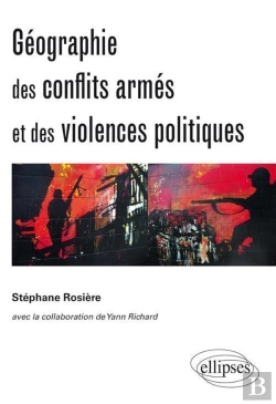 Bertrand.pt - Géographie Des Conflits Armés Et Des Violences Politiques