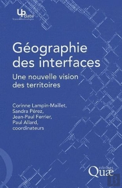 Bertrand.pt - Géographie Des Interfaces ; Une Nouvelle Vision Des Territoires