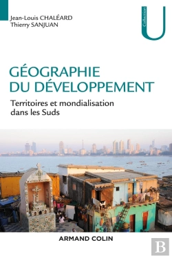 Bertrand.pt - Géographie Du Développement ; Territoires Et Mondialisation Dans Les Suds