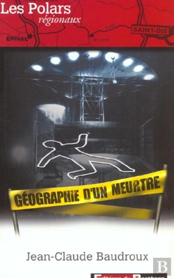 Bertrand.pt - Geographie D'Un Meurtre ; Saint-Die