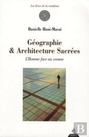 Géographie Et Architecture Sacrée ; L'Homme Face Au Cosmos