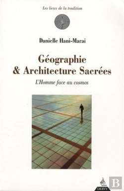 Bertrand.pt - Géographie Et Architecture Sacrée ; L'Homme Face Au Cosmos