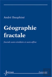 Géographie Fractale : Fractals Autosimilaire Et Auto-Affine : Fractals Auto-Similaire Et Auto-Affine