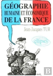 Géographie Humaine Et Économique De La France
