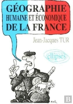 Bertrand.pt - Géographie Humaine Et Économique De La France