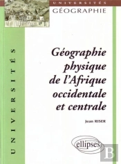 Géographie Physique De L'Afrique Occidentale Et Centrale