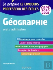Geographie - Professeur Des Ecoles - Oral / Admission - Crpe 2020-2021