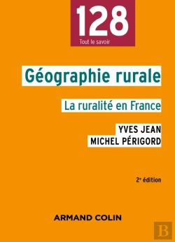 Bertrand.pt - Géographie Rurale ; La Ruralité En France (2e Édition)