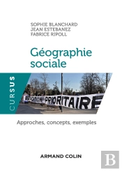 Géographie Sociale ; Approches, Concepts, Exemples