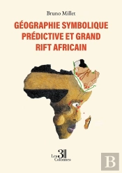 Géographie Symbolique Prédictive Et Grand Rift Africain