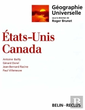 Géographie Universelle : États-Unis, Canada