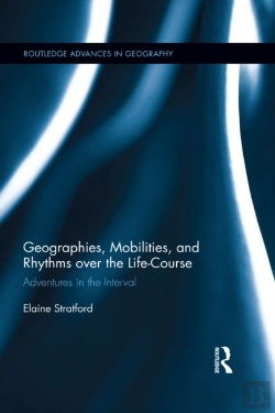 Bertrand.pt - Geographies, Mobilities, And Rhythms Over The Life-Course