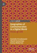 Geographies Of Commemoration In A Digital World
