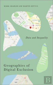 Geographies Of Digital Exclusion