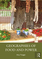 Geographies Of Food And Power