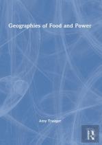 Geographies Of Food And Power