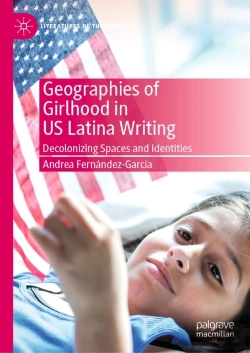Bertrand.pt - Geographies Of Girlhood In Us Latina Writing