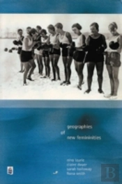 Geographies Of New Femininities