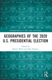 Geographies Of The 2020 U.S. Presidential Election