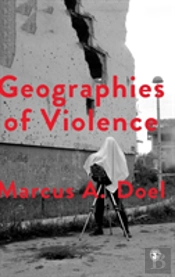 Geographies Of Violence