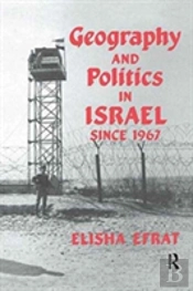 Geography And Politics In Israel Since 1967