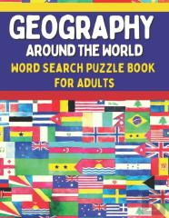Geography Around The World Word Search Puzzle Book For Adults