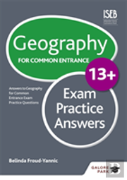 Geography For Common Entrance 13+ Exam Practice Answers