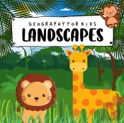 Geography For Kids. Landscapes