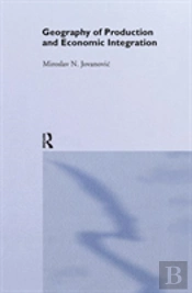 Geography Of Production And Economic Integration