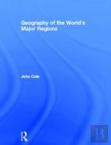 Geography Of The World'S Major Regions