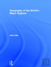 Geography Of The World'S Major Regions