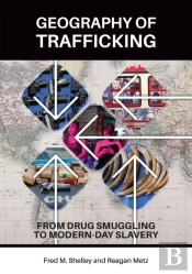 Geography Of Trafficking