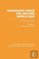 Geography Since The Second World War (Rle Social & Cultural Geography)