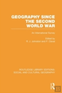 Bertrand.pt - Geography Since The Second World War (Rle Social & Cultural Geography)