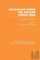 Geography Since The Second World War (Rle Social & Cultural Geography)