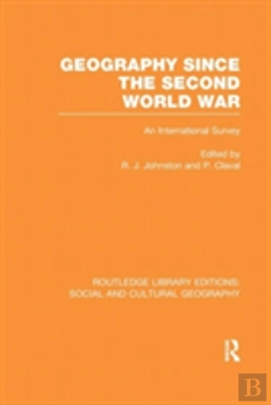 Bertrand.pt - Geography Since The Second World War (Rle Social & Cultural Geography)