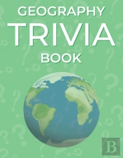 Geography Trivia Book