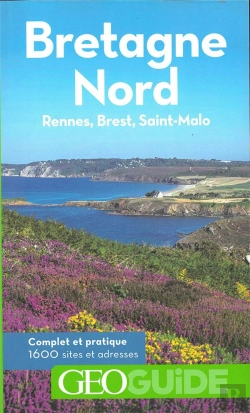 Bertrand.pt - Geoguide ; Bretagne Nord ; Rennes, Brest, Saint-Malo