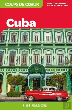 Bertrand.pt - Geoguide Coups De Cœur ; Cuba (Édition 2019)
