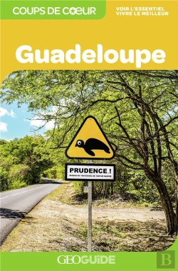 Bertrand.pt - Geoguide Coups De Cœur ; Guadeloupe (Édition 2019)