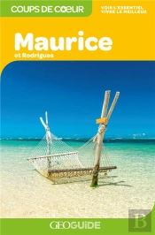 Geoguide Coups De Cœur ; Maurice Et Rodrigues (Édition 2019)
