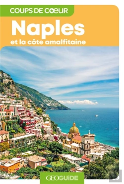 Bertrand.pt - Geoguide Coups De Coeur : Naples Et La Côte Amalfitaine