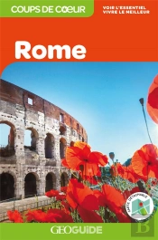 Geoguide Coups De Cœur ; Rome (Édition 2019)