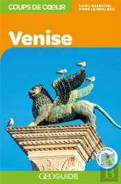 Geoguide Coups De Cœur ; Venise (Édition 2019)