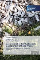 Geoinformatics For Sustainable Management Of Solid Waste